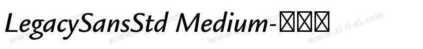 LegacySansStd Medium字体转换